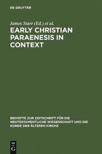 Cover image for Early Christian Paraenesis in Context