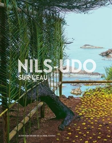 Nils-Udo: Sur l'eau