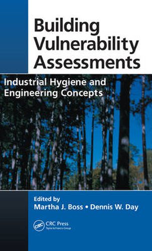 Cover image for Building Vulnerability Assessments: Industrial Hygiene and Engineering Concepts