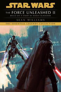 Cover image for The Force Unleashed II: Star Wars Legends