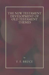 Cover image for New Testament Development of Old Testament Themes