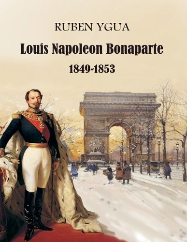 Cover image for Louis Napoleon Bonaparte