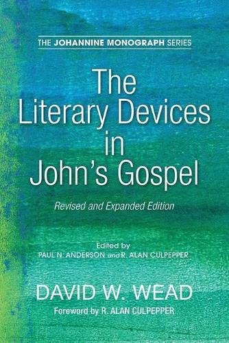 The Literary Devices in John's Gospel: Revised and Expanded Edition