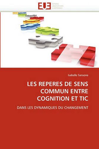 Cover image for Les Reperes de Sens Commun Entre Cognition Et Tic