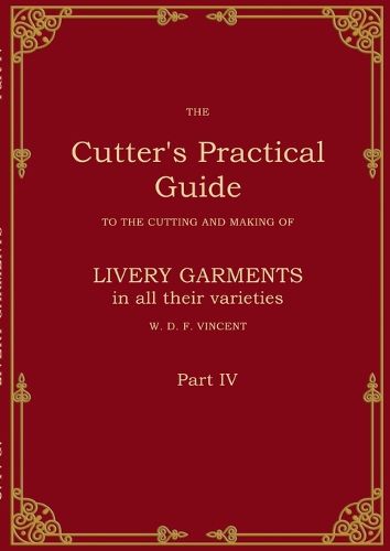 Cover image for The Cutter's Practical Guide, Part 4