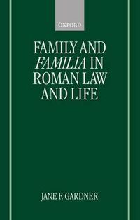 Cover image for Family and Familia in Roman Law and Life