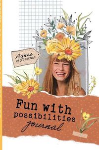 Cover image for Fun with Possibilities Journal