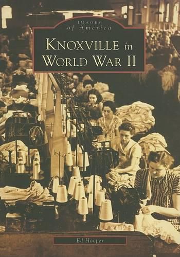 Cover image for Knoxville in World War II