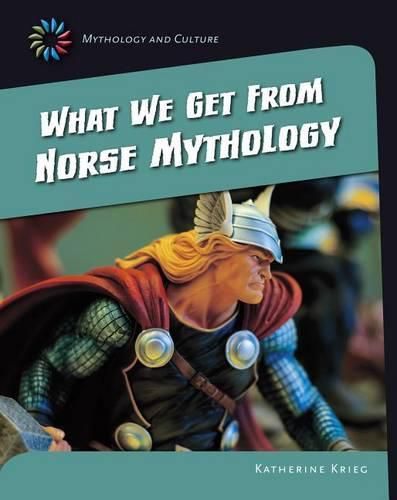 Cover image for What We Get from Norse Mythology