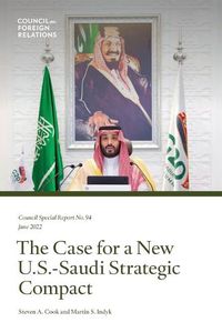 Cover image for The Case for a New U.S.-Saudi Strategic Compact