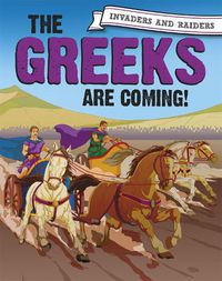 Cover image for Invaders and Raiders: The Greeks are coming!