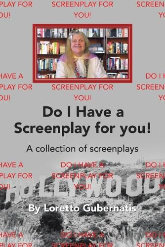 Cover image for Do I Have a Screenplay for You!