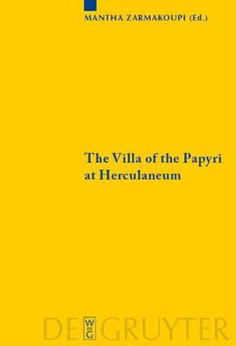 Cover image for The Villa of the Papyri at Herculaneum: Archaeology, Reception, and Digital Reconstruction