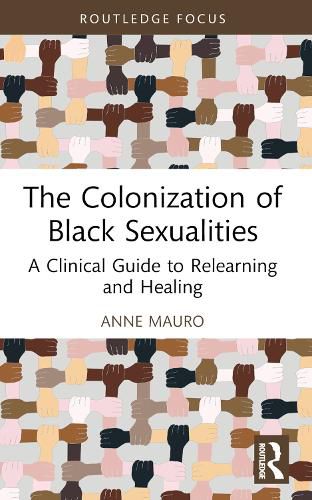 Cover image for The Colonization of Black Sexualities