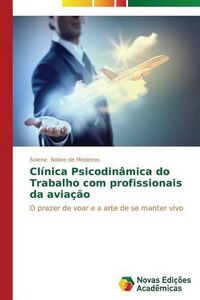 Cover image for Clinica Psicodinamica do Trabalho com profissionais da aviacao