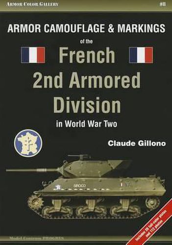 Cover image for Armor Camouflage and Markings of the French 2nd Armored Division in World War Two