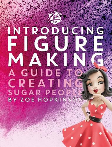 Zoe's Fancy Cakes: Introducing Figure Making