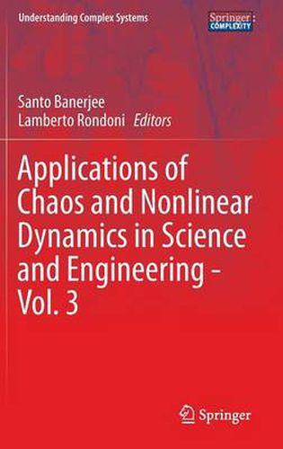 Cover image for Applications of Chaos and Nonlinear Dynamics in Science and Engineering - Vol. 3