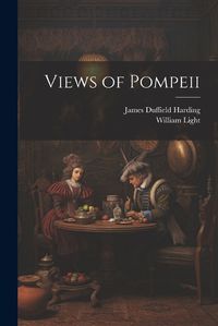 Cover image for Views of Pompeii