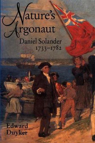 Nature's Argonaut: Daniel Solander 1733-1782
