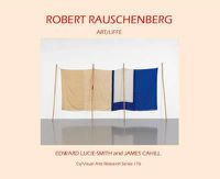 Cover image for Robert Rauschenberg: Art/Life