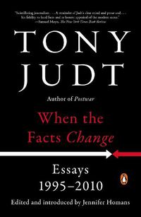 Cover image for When the Facts Change: Essays, 1995-2010