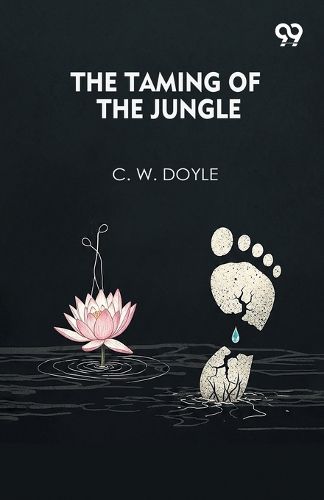 Cover image for The Taming Of The Jungle (Edition1)