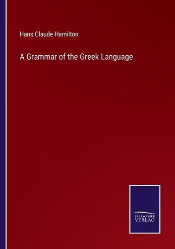 A Grammar of the Greek Language