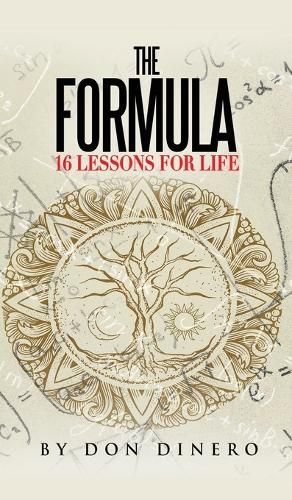 Cover image for The Formula: 16 Lessons For Life