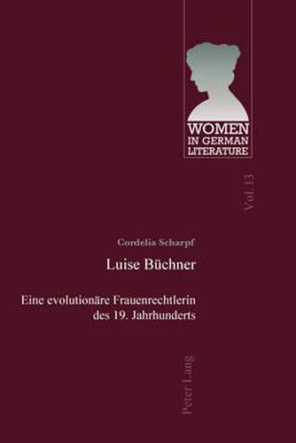 Cover image for Luise Buechner: Eine Evolutionaere Frauenrechtlerin Des 19. Jahrhunderts