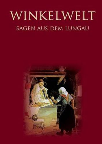 Cover image for Winkelwelt - Sagen aus dem Lungau -: Exlibris Edition