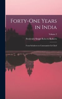 Cover image for Forty-One Years in India