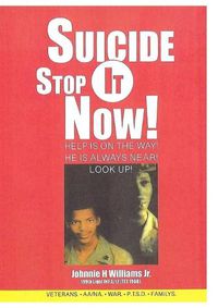 Cover image for Suicide Stop It Now!: Got To Keep It Going