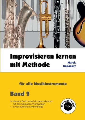 Cover image for Improvisieren lernen mit Methode: fur alle Musikinstrumente / Band 2