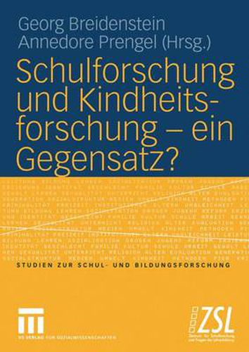 Cover image for Schulforschung und Kindheitsforschung - ein Gegensatz?