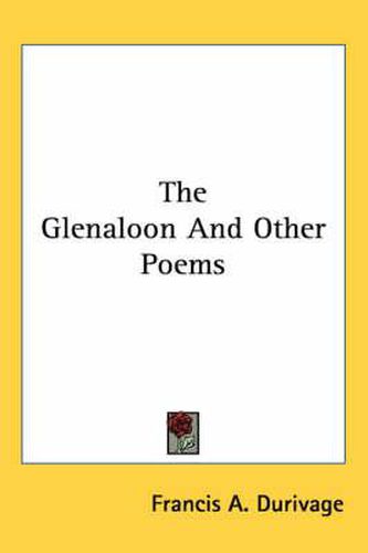 Cover image for The Glenaloon and Other Poems