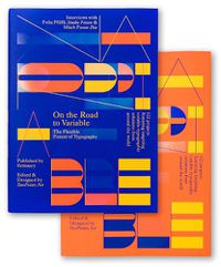 Cover image for On the Road to Variable: The Flexible Future of Typography