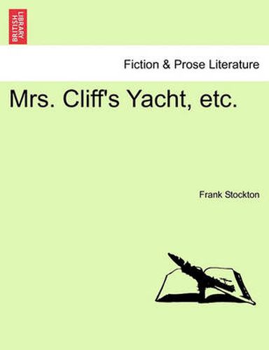 Cover image for Mrs. Cliff's Yacht, Etc.