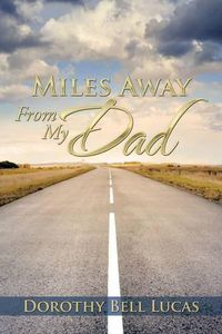 Cover image for Miles Away From My Dad