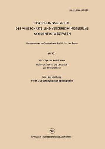 Cover image for Die Entwicklung Einer Synchrozyklotron-Ionenquelle