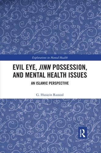 Cover image for Evil Eye, Jinn Possession, and Mental Health Issues: An Islamic Perspective