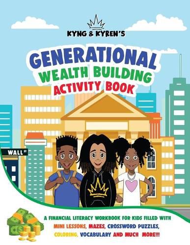 Cover image for Kyng & Kyren's Generational Wealth Building Activity Book