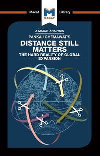 Cover image for Pankaj Ghemawat's Distance Still Matters: The Hard Reality of Global Expansion
