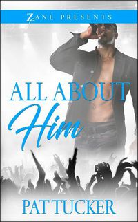Cover image for All About Him: A Novel