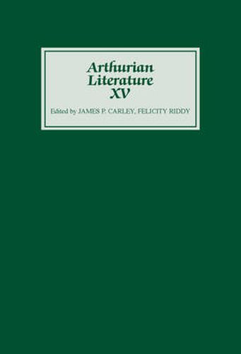 Arthurian Literature XV