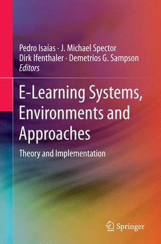 Cover image for E-Learning Systems, Environments and Approaches: Theory and Implementation