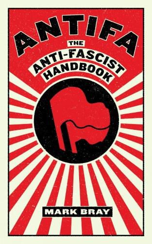 Cover image for Antifa: The Anti-Fascist Handbook