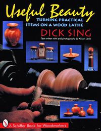 Cover image for Useful Beauty: Turning Practical Items on a Wood Lathe