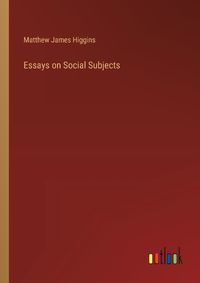 Cover image for Essays on Social Subjects