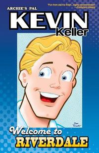 Cover image for Kevin Keller: Welcome To Riverdale